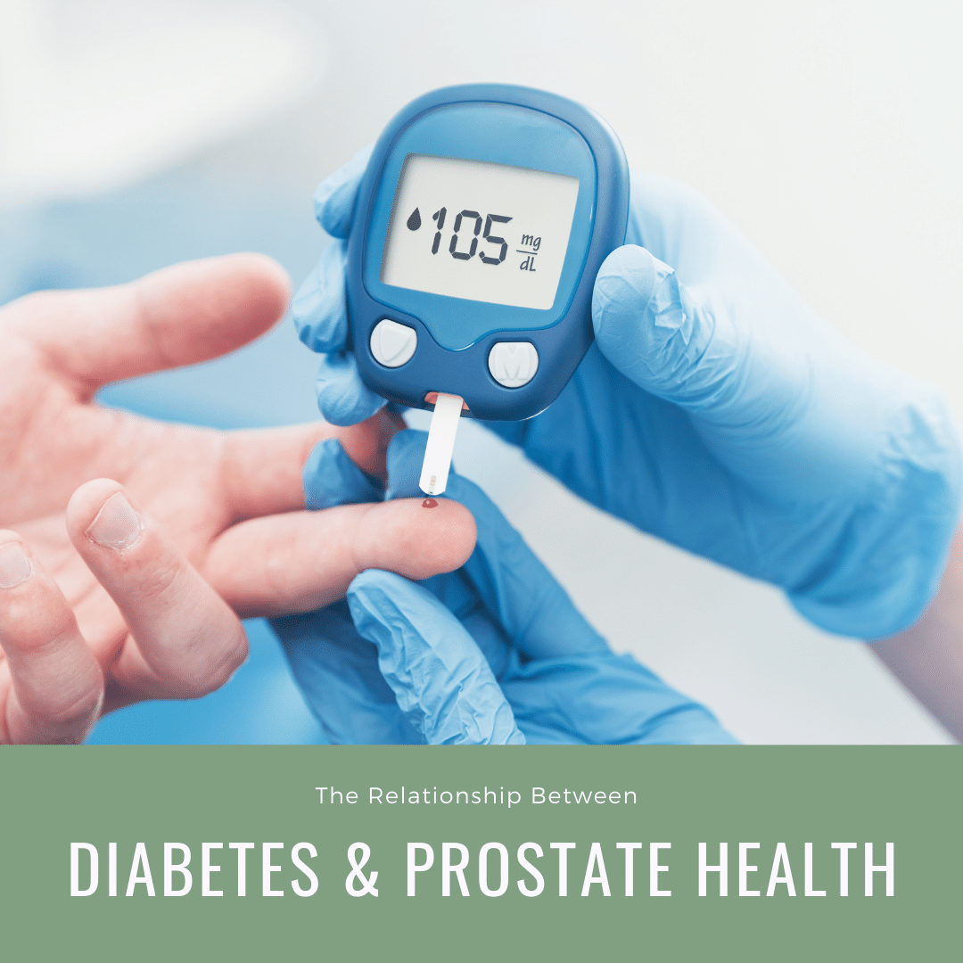 The Relationship Between Diabetes and Prostate Health